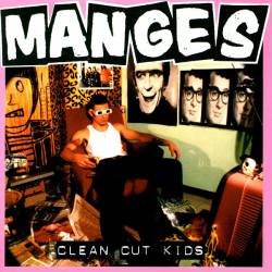 The Manges : Clean Cut Kids